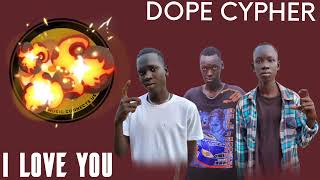 Dope Cypher - I Love You ( New Hit 2023 )