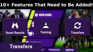 Features That Need to Be Added/Improved in Football Manager 2022 Mobile!