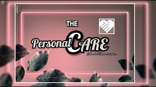 PERSONAL CARE /Gives A chance to live