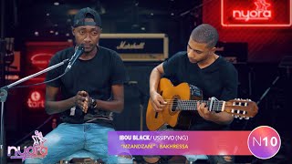 Ibou Black (Nyora N10) "Mwandzani" Bakhressa I Acoustique Nyora I #Nyora S1