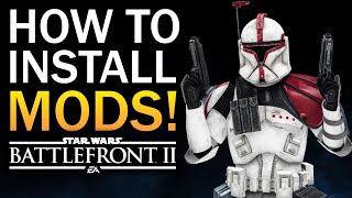 How to Install MODS for Star Wars Battlefront 2! (2021)