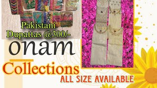 Dress|| Onam Collections 💮|| Pakistani Duppatta||Vichithara Silk sarees|| affordable prize|| #dress