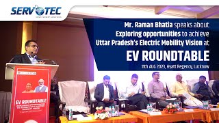 Exploring Uttar Pradesh's Electric Mobility Vision with Mr. Raman Bhatia | EV  ROUNDTABLE