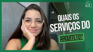 QUAIS OS SERVIÇOS QUE UM ARQUITETO PODE FAZER? - PROJETO É DIFERENTE DE ACOMPANHAMENTO DE OBRA!