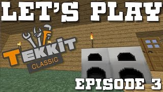 Moving Into Power! ~ Tekkit Classic Let's Play Episode 3