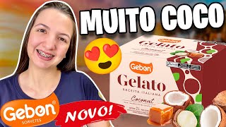 NOVO SORVETE GEBON COCONUT DE 1KG / SORVETE GOURMET e BARATINHO