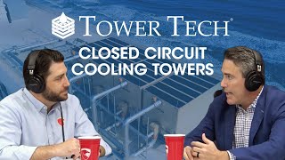 What are the Benefits of Closed-Circuit Cooling Towers?