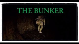 THE BUNKER (DayZ)*