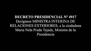 DECRETO PRESIDENCIAL Nº 4917 - Desígnese MINISTRA INTERINA DE RREE, a la ciudadana Maria Prada