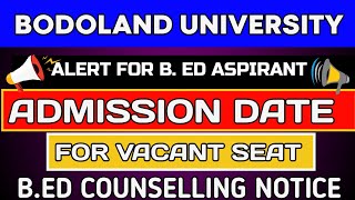 Admission for B. Ed Vacant seat under Bodoland university | Bodoland university bed admission 2021