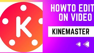 How to edit video on kinemaster/how to edit video#editing #edit#editor #editvideo