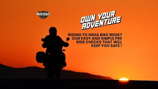 Riding to India Bike Week? our easy and simple pre ride checks that will keep you safe !