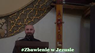 #zbawienie w Jezusie - ks. Adam Malinowski