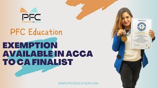 Exemption available in ACCA to CA finalist @PFC_education