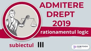 2019 Admitere Facultatea de Drept UBB, rationament logic, exercitiul 3