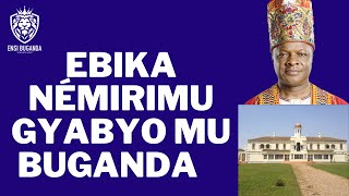 EBIKA NÉMIRIMU GYABYO MU BUGANDA