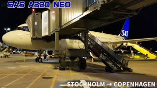 SAS 🇸🇪🇩🇰🇳🇴 A320neo STOCKHOLM→COPENHAGEN