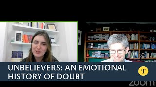 Unbelievers: An Emotional History of Doubt