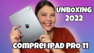 COMPREI IPAD 11 PRO 256GB | UNBOXING + POR DENTRO DELE