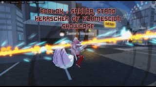 [Roblox Sakura Stand]HERRSCHER OF FLAMESCION SHOWCASE