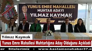 Yılmaz Kaymak Yunus Emre Mahallesi Muhtarlığına Aday Olduğunu Açıkladı.