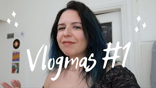 Vlogmas #1 (Αυτό που με πιάνει παράνοια)