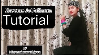 Jhoome Jo Pathaan dance Tutorial|Shah Rukh Khan, Deepika| Vishal & Sheykhar, Arijit Singh, Sukriti