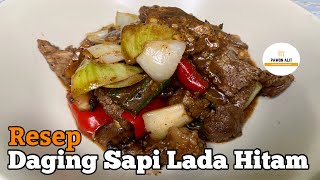 RESEP DAGING SAPI LADA HITAM || ALA RESTORAN || PALING ENAK !!!