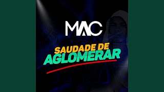 SAUDADE DE AGLOMERAR