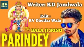 Bhagat Tere Gama Aale - Sumit Goswami # Parindey # Balaji Hanuman Haryanvi Song 2019 # KD Jandwala