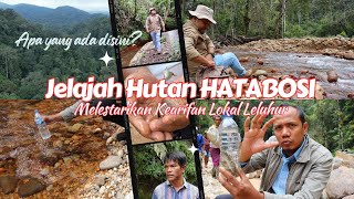 Begini Warisan Leluhur di Hutan HATABOSI.