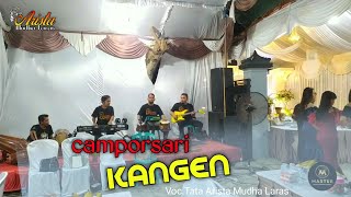 TATA ARISTA - KANGEN ( PITONG SASI ) LANGGAM CAMPORSARI SRAGEN 🔴