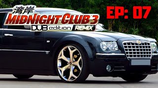 Midnight Club 3: DUB Edition Remix : RACHA DE CHRYSLER 300C! #07