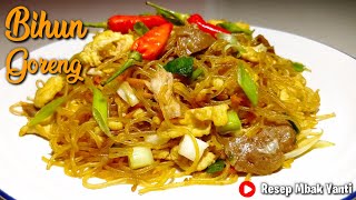 Resep Bihun Goreng Mudah & Lezat