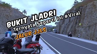 Bukit Jladri Jalur JJLS yang viral || ternyata Seperti ini.......