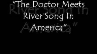 When The Doctor Met River In America