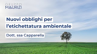 Nuovi obblighi per l’etichettatura ambientale