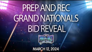 March 12, 2024 - Prep and Rec Grand Nationals Bid Reveal