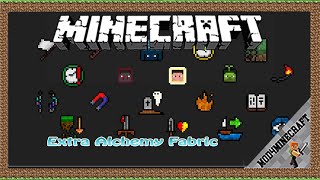 Extra Alchemy Fabric Mod 1.18.1/1.16.5/1.12.2 & Tutorial Downloading And Installing For Minecraft