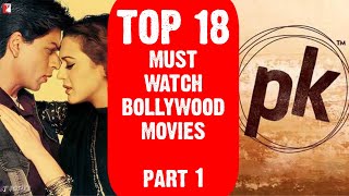 Top 18 Best and Must Watch Bollywood Movies of All Time Part 1 | Taare Zameen Par | P.K | 3 Idiots |