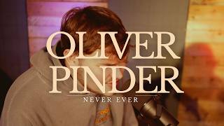 Oliver Pinder - Never Ever - Indie Tea Talk