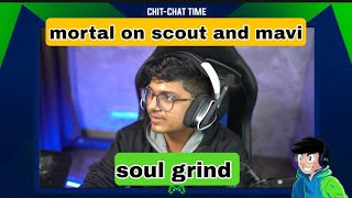 mortal on scout and mavi || soul grind