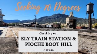 Nevada Adventures: Ely Train Station & Pioche Boot Hill