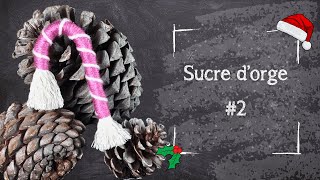 Jour 8 - Tutoriel Macramé - Sucre d'orge #2 — Débutant