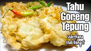 Tahu Goreng Tepung | Sederhana Enak & Crispy