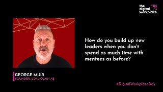 Digital Workplace Day - How do you build up new leaders