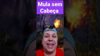 Mula sem Cabeça #mulasemcabeça #shorts #shortsvideo #short #shortvideo #folclorebrasileiro #folclore