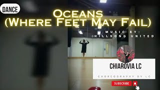 Dance Cover _ Oceans (Where Feet May Fail) | Hillsong United