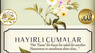 #cumamesajları En yeni Cuma mesajları videosu, En güzel cuma mesajları videosu,