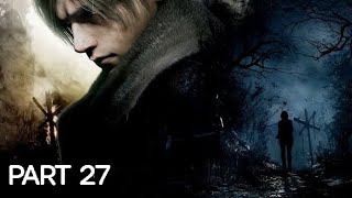 RESIDENT EVIL 4 REMAKE PS4 PLAYTHROUGH | PART 27| MIKE